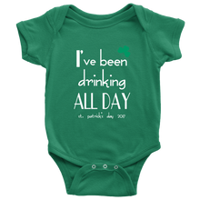 I've Been Drinking All Day St. Patrick's Day Onesie