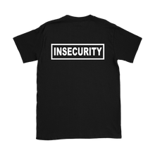 Hilarious Ironic IN SECURITY Staff Funny Shirt