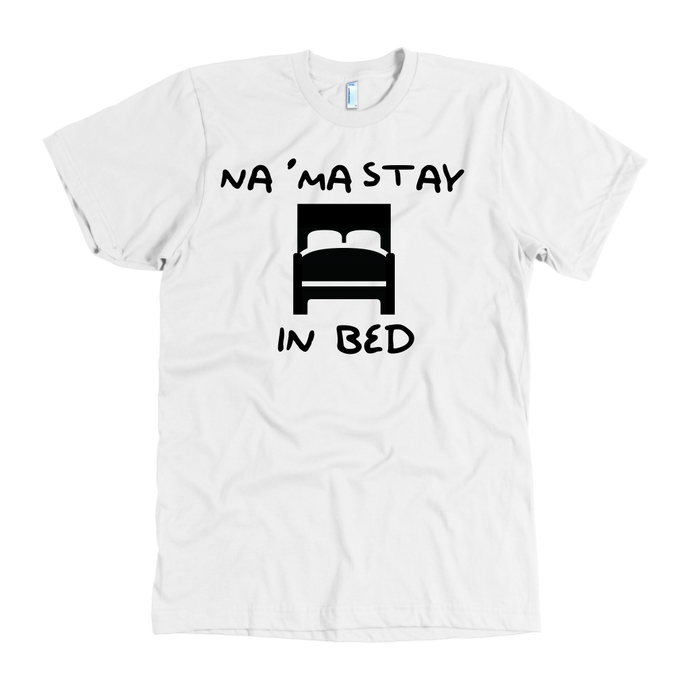 Na'Ma Stay in Bed Shirt