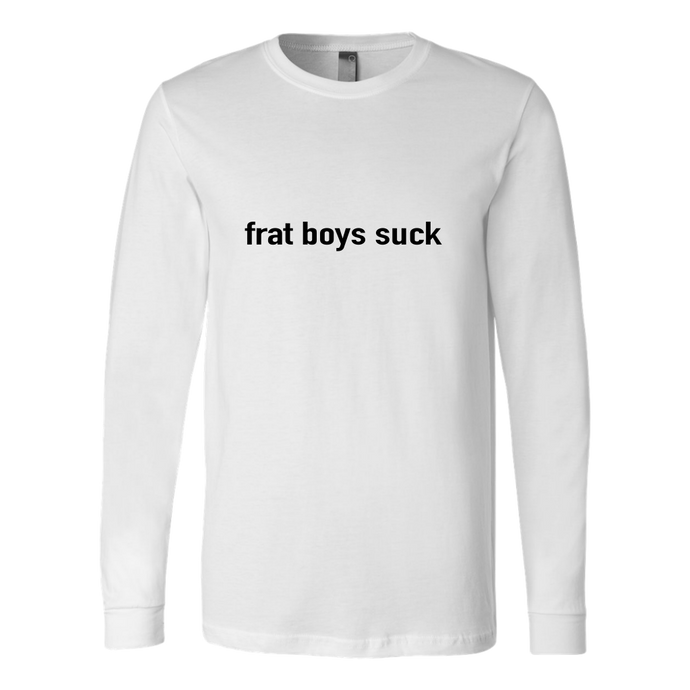 Frat Boys Suck Long-Sleeve Shirt
