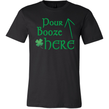 Pour Booze Here St. Patrick's Day Shirt