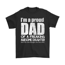 I'm a Proud Dad of an Awesome Daughter Men's Fathers Day Shirt