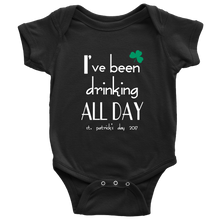 I've Been Drinking All Day St. Patrick's Day Onesie