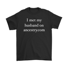 Funny I Met My Wife on Ancestry.com Hilarious Women's T-Shirt