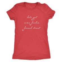 Let's Get Some F-in French Toast 40 Year Old Virgin Funny Womens t-Shirt or Tank Top
