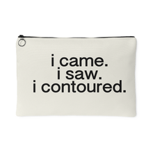 I Came. I Saw. I Contoured. Makeup Accesory Bag or Toilet Travel Bag